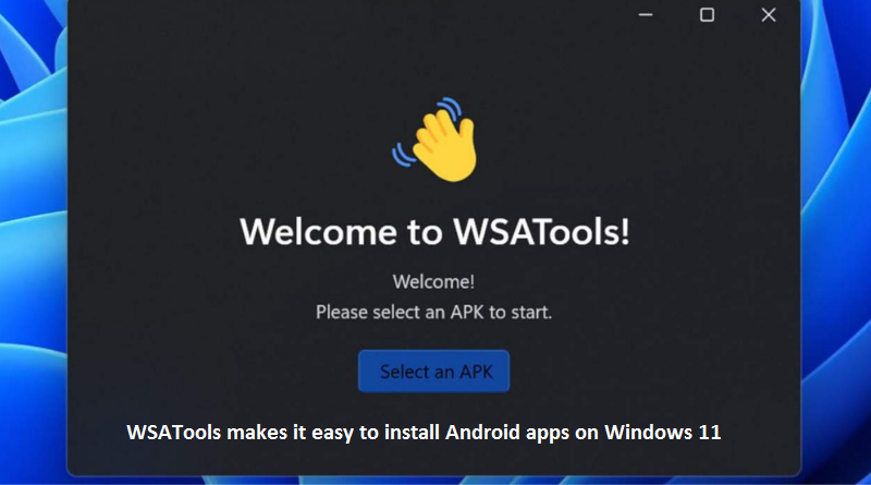WSATools Windows 11